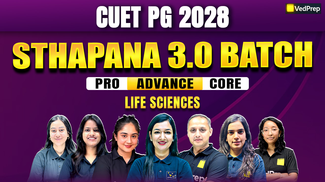 Sthapana 3.0 CUET PG Life Sciences 2028: 2 Year Online Learning Course